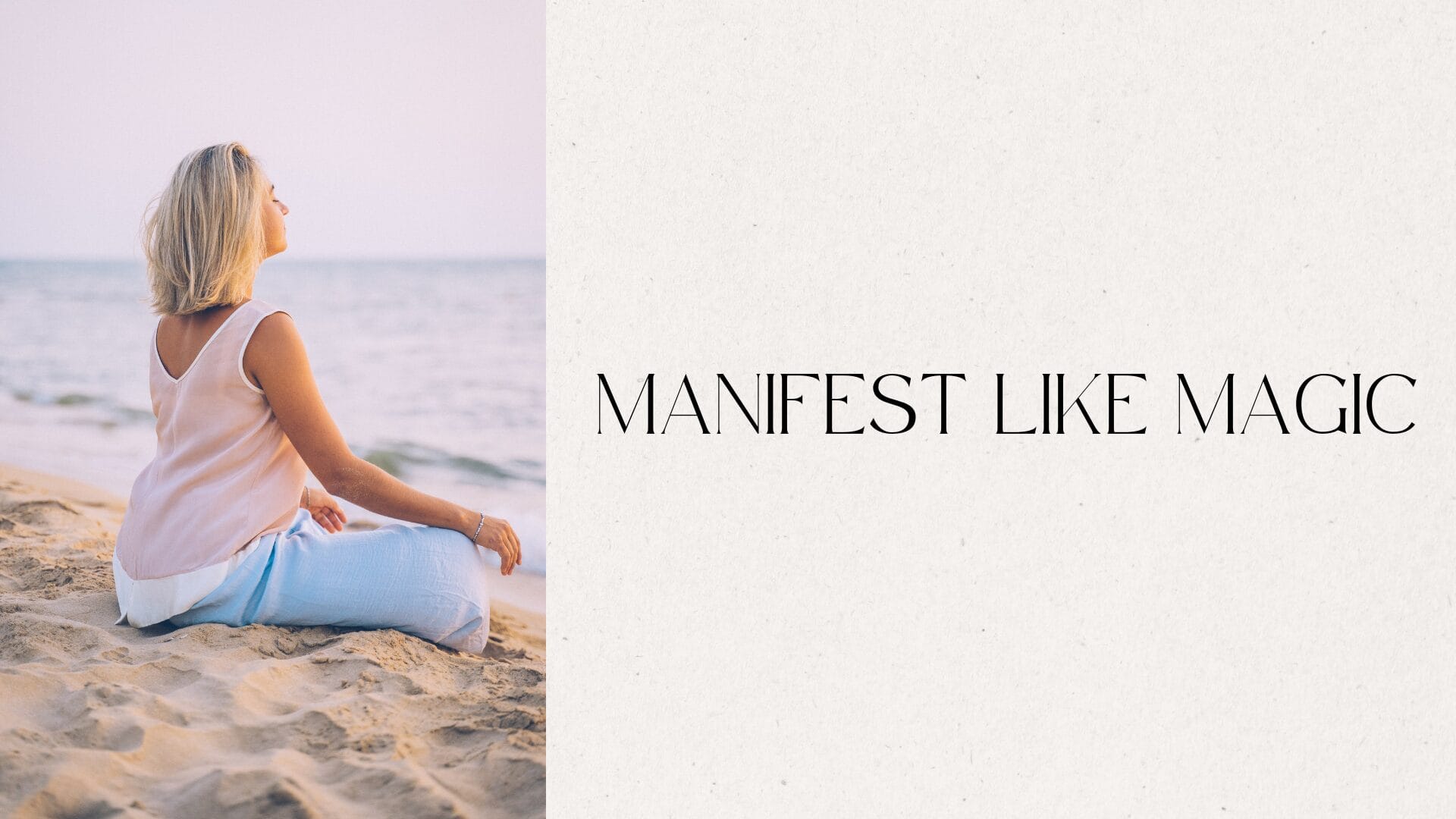 Manifest Like Magic