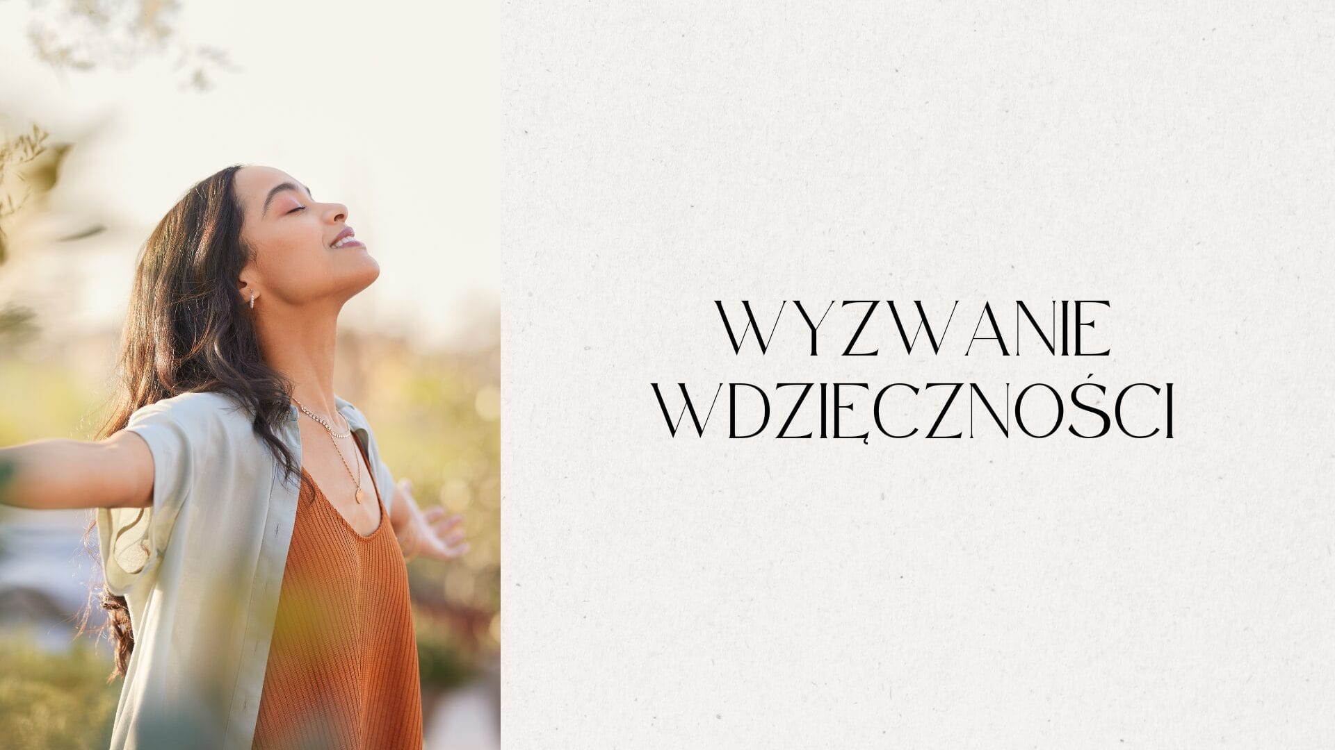 Wyzwanie wdzięczności